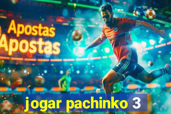 jogar pachinko 3